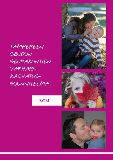 Tampereen seurakuntien varhaiskastussuunnitelma 2021
